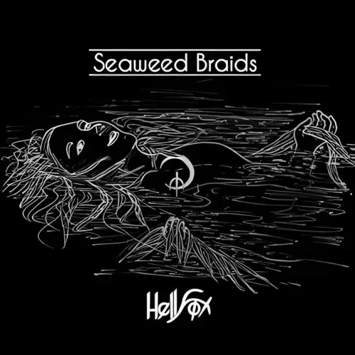 Hellfox : Seaweed Braids
